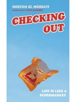 Checking Out. The hilarious and unputdownable international bestseller, Paperback/Meryem El Mehdati