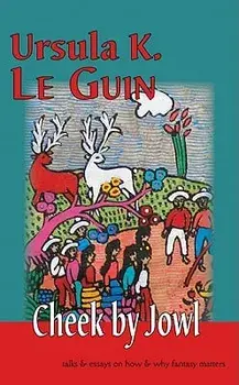 Cheek by Jowl, Paperback/Ursula K. Le Guin