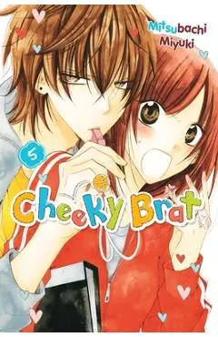 Cheeky Brat, Vol. 5 - Mitsubachi Miyuki