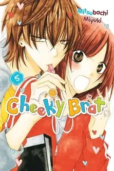 Cheeky Brat, Vol. 5, Paperback/Mitsubachi Miyuki