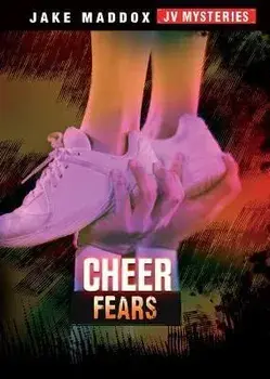 Cheer Fears, Paperback/Jake Maddox