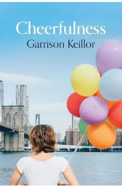 Cheerfulness - Garrison Keillor