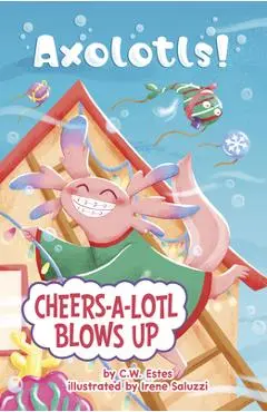 Cheers-A-Lotl Blows Up - C. W. Estes