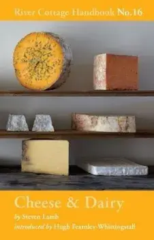 Cheese & Dairy, Hardcover/Steven Lamb