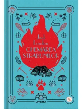 Chemarea strabunilor. Biblioteca pentru copii/Jack London