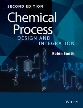 Chemical Process Design and Integration, Paperback/Robin M. Smith