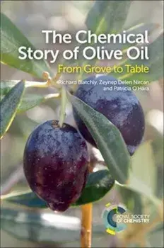 Chemical Story of Olive Oil. From Grove to Table, Paperback/Patricia O'Hara