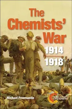 Chemists' War. 1914-1918, Paperback/Michael Freemantle