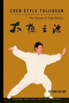 Chen Style Taijiquan: The Source of Taiji Boxing, Paperback/David Gaffney