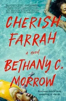 Cherish Farrah, Paperback/Bethany C. Morrow