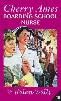 Cherry Ames, Boarding School Nurse, Paperback/Helen Wells