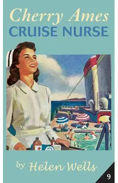 Cherry Ames, Cruise Nurse - Helen Wells