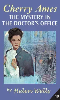 Cherry Ames, the Mystery in the Doctor's Office, Paperback/Helen Wells
