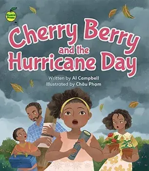 Cherry Berry and the Hurricane Day, Paperback/Al Campbell