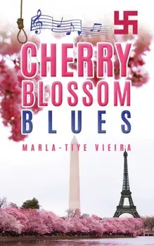 Cherry Blossom Blues, Paperback/Marla-Tiye Vieira