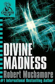 CHERUB: Divine Madness, Paperback/Robert Muchamore
