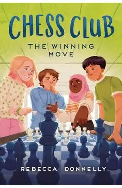 Chess Club: The Winning Move - Rebecca Donnelly