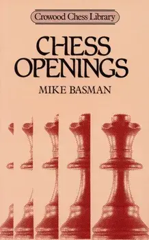 Chess Openings, Paperback/Michael Basman