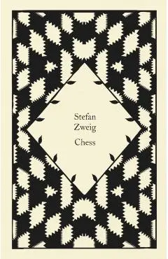 Chess - Stefan Zweig