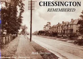 Chessington Remembered, Paperback/Mark Hamilton Davison
