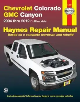 Chevrolet Colorado GMC Canyon 2004 Thru 2012, Paperback/Max Haynes