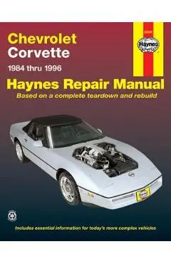 Chevrolet Corvette 1984 Thru 1996 - John Haynes