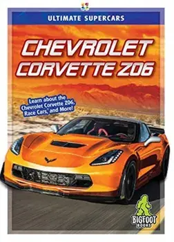 Chevrolet Corvette Z06, Hardback/Janie Havemeyer