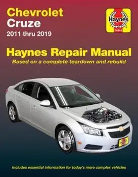 Chevrolet Cruze Haynes Repair Manual: 2011 Thru 2019 - Based on a Complete Teardown and Rebuild, Paperback/Editors of Haynes Manuals