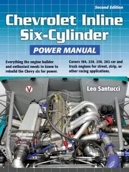 Chevrolet Inline Six-Cylinder Power Manual, Paperback/Leo Santucci