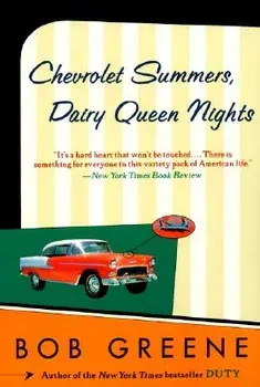 Chevrolet Summers, Dairy Queen Nights, Paperback/Bob Greene