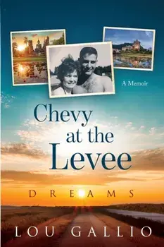 Chevy at the Levee, Paperback/Lou Gallio