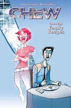 Chew Volume 8: Family Recipes, Paperback/John Layman