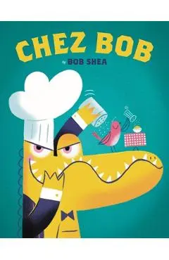 Chez Bob - Bob Shea