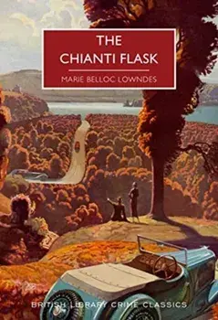 Chianti Flask, Paperback/Marie Belloc Lowndes