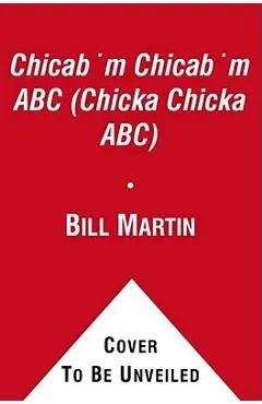 Chica Chica Bum Bum ABC (Chicka Chicka Abc) - Bill Martin