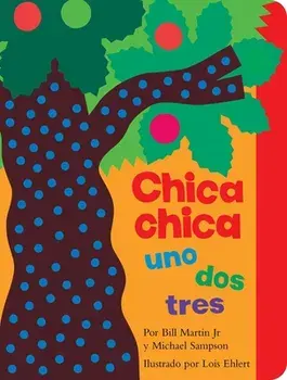 Chica Chica Uno DOS Tres (Chicka Chicka 1 2 3), Board book/Bill Martin Jr