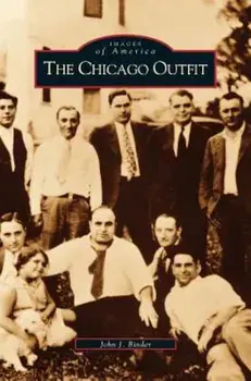 Chicago Outfit, Hardcover/John Binder