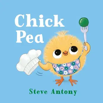Chick Pea, Paperback/Steve Antony