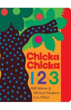 Chicka Chicka 1, 2, 3 - Bill Martin