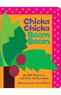 Chicka Chicka Boom Boom - Bill Martin
