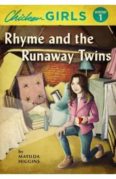 Chicken Girls: Rhyme and the Runaway Twins - Brat