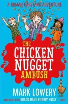 Chicken Nugget Ambush, Paperback/Mark Lowery