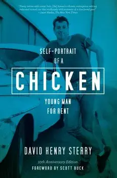 Chicken: Self-Portrait of a Young Man for Rent, Paperback/David Henry Sterry