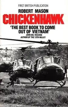 Chickenhawk, Paperback/Robert Mason