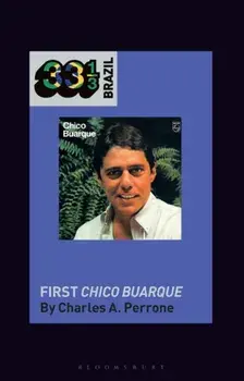 Chico Buarque's First Chico Buarque, Paperback/***