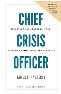 Chief Crisis Officer - James F. Haggerty
