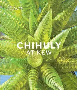 Chihuly at Kew: Reflections on Nature, Hardcover/Dale Chihuly