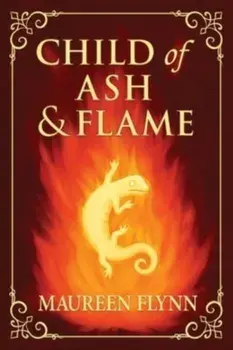 Child of Ash and Flame, Paperback/Maureen Flynn