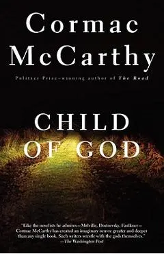 Child of God - Cormac Mccarthy