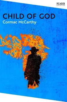 Child of God, Paperback/Cormac McCarthy